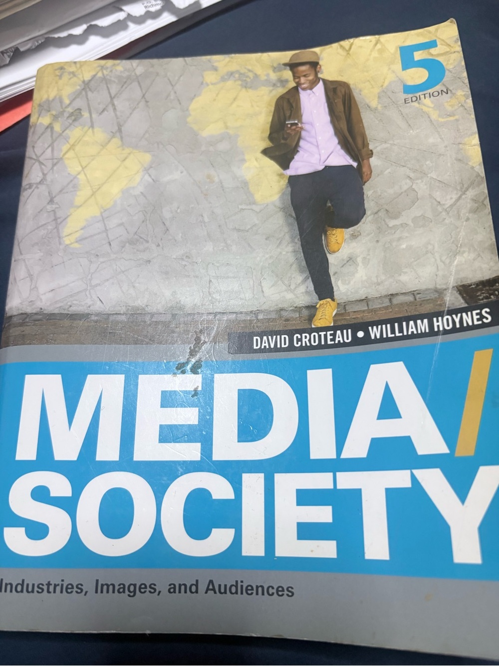 Media/Society (5th Edition) Textbook by David Croteau & William Hoynes - Blue